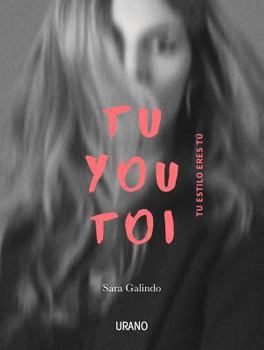 Paperback Tu You Toi. Tu Estilo Eres Tu [Spanish] Book