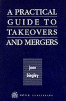 Paperback A Practical Guide to Takeovers and Mergers Book