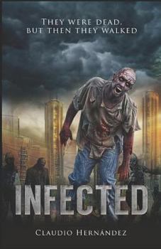 Paperback Infected, Zombi the City of the Zol Book