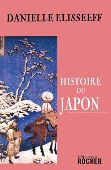 Paperback Histoire du Japon: Entre Chine et Pacifique [French] Book