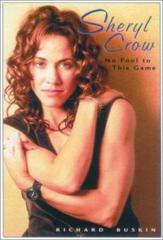 Hardcover Sheryl Crow: No Fool to This Game Book
