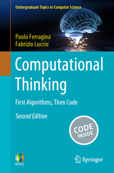 Paperback Computational Thinking: First Algorithms, Then Code Book