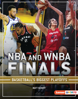 Library Binding NBA and WNBA Finals: Basketball's Biggest Playoffs Book