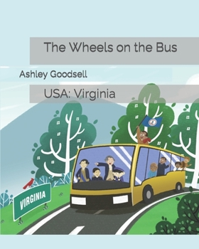 Paperback The Wheels on the Bus: USA: Virginia Book