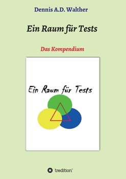 Paperback Ein Raum für Tests: Das Kompendium [German] Book