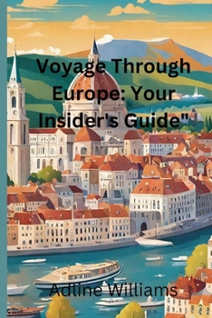 Paperback Voyage Through Europe: Your Insider's Guide Book