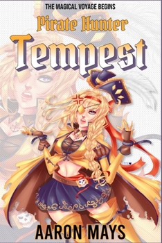 Pirate Hunter Tempest: (Pirate Hunter Tempest Book 1)