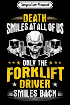Composition Notebook: Forklift Driver Forklift Operator Forklifter Gift  Journal/Notebook Blank Lined Ruled 6x9 100 Pages