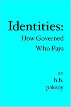 Paperback Identities: : How Governed Who Pays Book