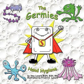 Paperback The Germies: Hand Hygiene Book