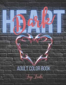 Paperback Dark Heart: Adult Color Book