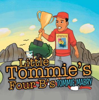 Paperback Little Tommie's Four B's Book