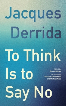Paperback To Think Is to Say No Book