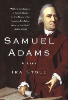 Hardcover Samuel Adams: A Life Book