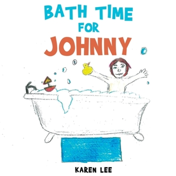 Paperback Bath Time For Johnny Book