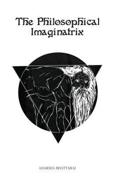 Paperback The Philosophical Imaginatrix Book