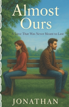 Paperback Almost Ours: A Love That Was Never Meant to Last Book