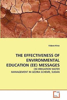 Paperback The Effectiveness of Environmental Education (Ee) Messages Book