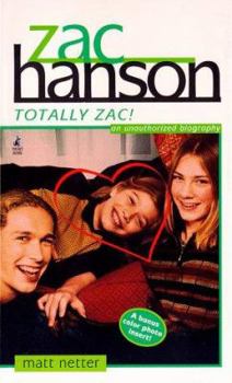 Zac Hanson: Totally Zac! - Book  of the Totally Hanson