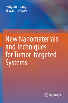 Paperback New Nanomaterials and Techniques for Tumor-Targeted Systems Book