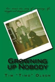 Paperback Growning Up Nobody Book