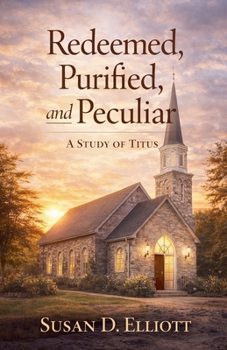 Paperback Redeemed, Purified, and Peculiar Book