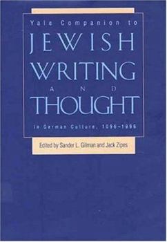 Hardcover Yale Companion to Jewish Writing and Thought in German Culture, 1096-1996 Book