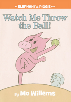 Library Binding Watch Me Throw the Ball! Book