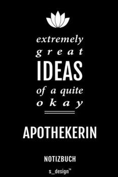 Notizbuch für Apotheker / Apothekerin: Originelle Geschenk-Idee [120 Seiten liniertes blanko Papier] (German Edition)