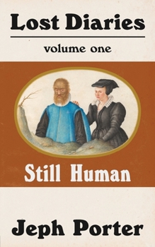 Paperback Lost Diaries: Vol 1: Still Human Book
