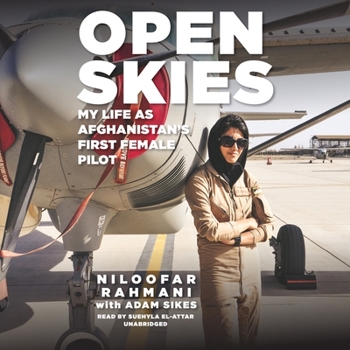 Audio CD Open Skies Lib/E: My Life as Afghanistan's First Female Pilot Book