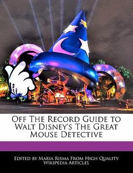 Paperback Off the Record Guide to Walt Disney's the Great Mouse Detective Book