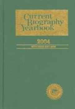 Hardcover Current Biography Yearbook-2004: 0 Book