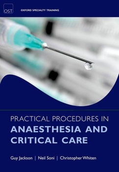 Paperback Practical Procedures in Anaesthesia and Critical Care Book