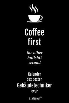 Kalender 2020 für Gebäudetechniker: Wochenplaner / Tagebuch / Journal für das ganze Jahr: Platz für Notizen, Planung / Planungen / Planer, Erinnerungen & Sprüche (German Edition)