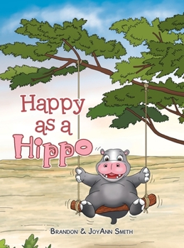 Hardcover Happy as a Hippo Book