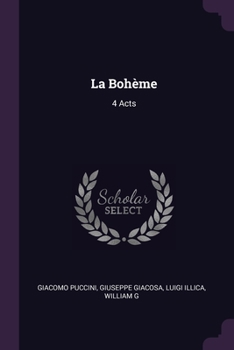 Paperback La Bohème: 4 Acts Book