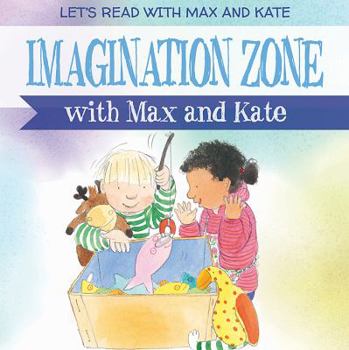 Paperback Imagination Zone with Max and Kate Book
