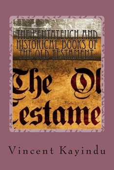Paperback The Pentateuch and Historical Books of the Old Testament: : Implications for Educationists Book