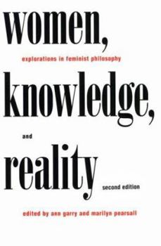 Paperback Women, Knowledge, and Reality: Explorations in Feminist Philosophy Book