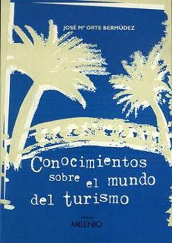 Paperback Conocimientos sobre el mundo del turismo (Varia) Book