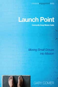 Paperback Launch Point: Community Group Mission Guide Book