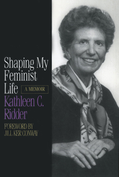 Paperback Shaping My Feminist Life Book