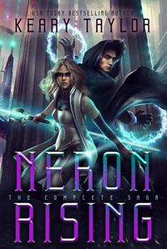 Neron Rising: The Complete Saga - Book  of the Neron Rising Saga