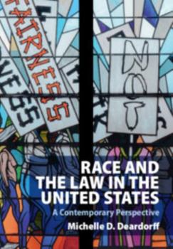 Hardcover Race and the Law in the United States: A Contemporary Perspective Book