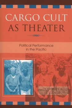 Paperback Cargo Cult as Theater: Political Performance in the Pacific Book