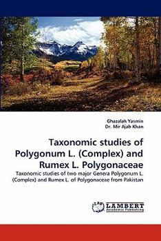 Paperback Taxonomic Studies of Polygonum L. (Complex) and Rumex L. Polygonaceae Book