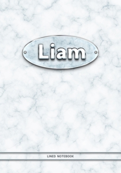 Liam - Lined Notebook: College Ruled Blank Pages Plus Extra Date Neutral Calendar (12 Months) and Notepad Sketch Designs. Cover Print White Marble Background with Silver-Imitating Name Illustration.