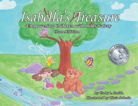 Paperback Isabella's Treasure: Empowering Children with Body Safety, Home Edition Book