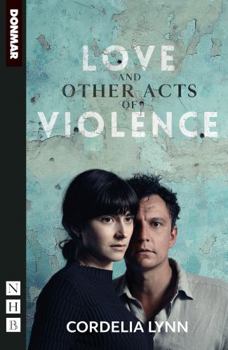 Paperback Love and Other Acts of Violence (NHB Modern Plays) Book
